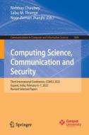 Computing Science, Communication and Security edito da Springer International Publishing
