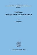 Probleme der konkreten Normenkontrolle, di Young Huh edito da Duncker & Humblot