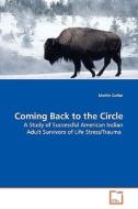 Coming Back to the Circle di Martin Cutler edito da VDM Verlag