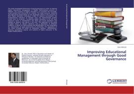 Improving Educational Management through Good Governance di Israr Ahmed edito da LAP Lambert Academic Publishing