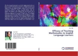 Efficacy of Teaching Mathematics to English Language Learners di Jose Vidot edito da LAP Lambert Academic Publishing