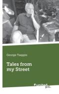 Tales from my Street di George Tsappis edito da united p.c. Verlag