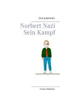Gott präsentiert Norbert Nazi di Torsten Siekierka edito da Books on Demand