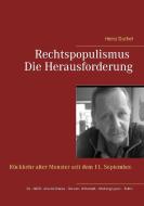 Rechtspopulismus - Die Herausforderung di Heinz Duthel edito da Books on Demand