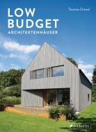 Low Budget Architektenhäuser di Thomas Drexel edito da Prestel Verlag