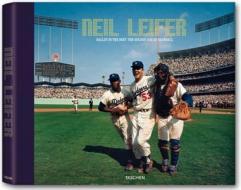 Neil Leifer: Ballet in the Dirt: The Golden Age of Baseball di Neil Leifer edito da Taschen