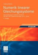 Numerik Linearer Gleichungssysteme di Andreas Meister edito da Springer Fachmedien Wiesbaden