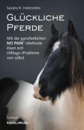 Glückliche Pferde di Sandra K. Holenstein edito da Klecks Verlag