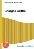 Georges Cziffra edito da Book On Demand Ltd.