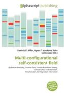 Multi-configurational Self-consistent Field edito da Vdm Publishing House