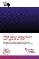 West Indian Cricket Team in England in 1980 edito da Onym Press