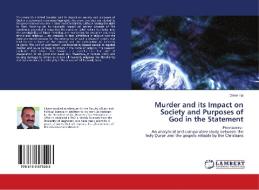 Murder and its Impact on Society and Purposes of God in the Statement di Omer Inja edito da LAP Lambert Academic Publishing