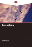 En zoologie di Juvin Jose edito da Editions Notre Savoir