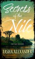 Secrets of the Nile: A Lady Emily Mystery di Tasha Alexander edito da WHEELER PUB INC