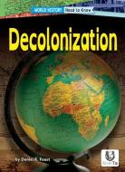 Decolonization di Daniel R. Faust edito da SILVERTIP BOOKS