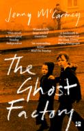 The Ghost Factory di Jenny McCartney edito da FOURTH ESTATE