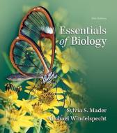 Essentials of Biology di Sylvia S. Mader, Michael Windelspecht edito da McGraw-Hill Science/Engineering/Math