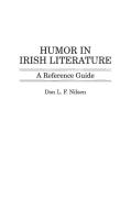 Humor in Irish Literature di Don Lee Fred Nilsen edito da Greenwood