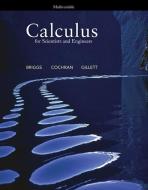 Calculus for Scientists and Engineers, Multivariable di William L. Briggs, Lyle Cochran, Bernard Gillett edito da Pearson Education (US)