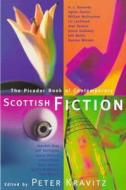 The Picador Book Of Contemporary Scottish Fiction edito da Pan Macmillan