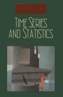 Time Series and Statistics di John Eatwell edito da Palgrave Macmillan