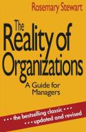 The Reality of Organizations di Rosemary Stewart edito da Palgrave Macmillan