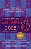Super Horoscope Sagittarius di Margarete Beim edito da Penguin Putnam Inc