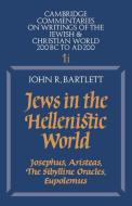 Jews in the Hellenistic World di John R. Bartlett, Bartlett John R. edito da Cambridge University Press