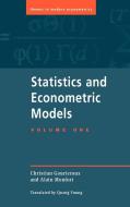 Statistics and Econometric Models di Christian Gourieroux, Gourieroux Christian, Monfort Alain edito da Cambridge University Press