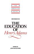 New Essays on The Education of Henry Adams di John Carlos Rowe edito da Cambridge University Press