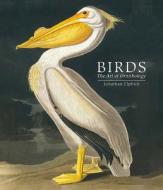 Birds di Jonathan Elphick edito da The Natural History Museum