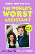 The World's Worst Assistant di Sona Movsesian edito da PLUME