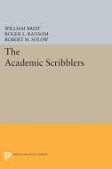 The Academic Scribblers di William Breit, Roger L. Ransom edito da Princeton University Press