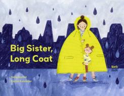 Big Sister, Long Coat di Nelly Buchet edito da NORTHSOUTH BOOKS