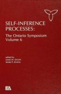 Self-Inference Processes di James M. Olson edito da Taylor & Francis Inc