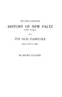 History of New Paltz, New York, and Its Old Families (from 1678 to 1820). Second Edition di Ralph Lefevre edito da Clearfield