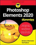 Photoshop Elements 2020 For Dummies di Barbara Obermeier, Ted Padova edito da John Wiley & Sons Inc