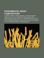 Experimental music compositions di Books Llc edito da Books LLC, Reference Series