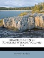 Erl Uterungen Zu Schillers Werken, Volum di Heinrich D. Ntzer edito da Nabu Press