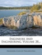 Engineers And Engineering, Volume 38... edito da Nabu Press