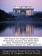 Crs Report For Congress di Patrick Purcell edito da Bibliogov