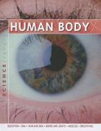 Human Body di Steve Parker edito da MASON CREST PUBL