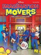 Imagination Movers edito da Hal Leonard Corporation