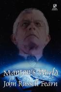 Manton's World di John Russell Fearn, E. C. Tubb edito da Borgo Press