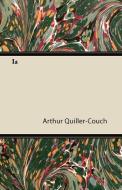 Ia di Arthur Quiller-Couch edito da Hoar Press