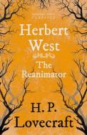 The Reanimator (Fantasy and Horror Classics) di H. P. Lovecraft edito da Fantasy and Horror Classics