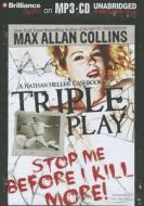 Triple Play di Max Allan Collins edito da Brilliance Audio