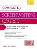 Complete Screenwriting Course di Charles Harris edito da Hodder & Stoughton