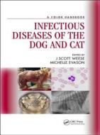 Infectious Diseases of the Dog and Cat edito da Taylor & Francis Inc