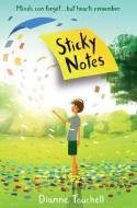 Sticky Notes di Dianne Touchell edito da YEARLING